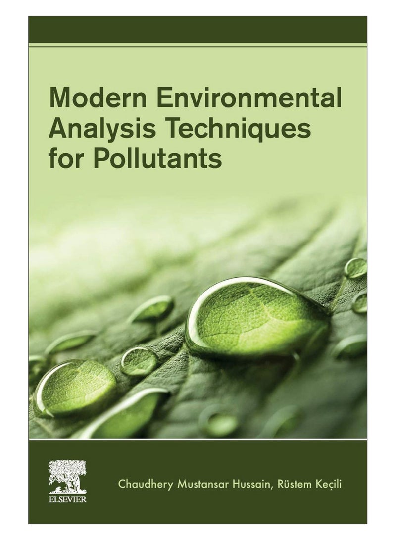 Modern Environmental Analysis Techniques For Pollutants Paperback English by Chaudhery Mustansar Hussain - 21-Aug-19