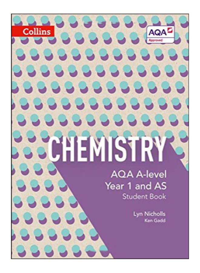 AQA A-Level Chemistry Year 1 And As Student Book Paperback English by Lyn Nicholls - 06-Jul-15 