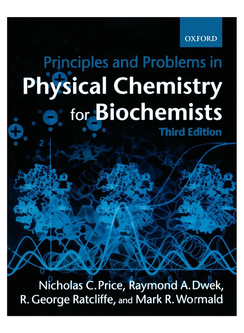Principles And Problems In Physical Chemistry For Biochemists Paperback English by Nicholas C. Price - 20-Feb-97 