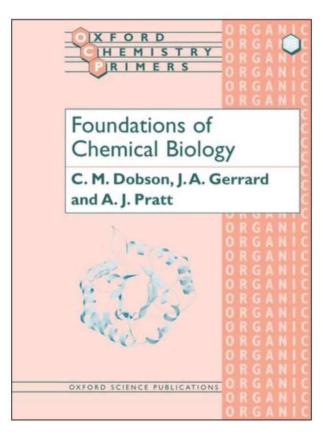 Foundations of Chemical Biology Paperback English by Dobson/Gerrard/Pratt - 2009