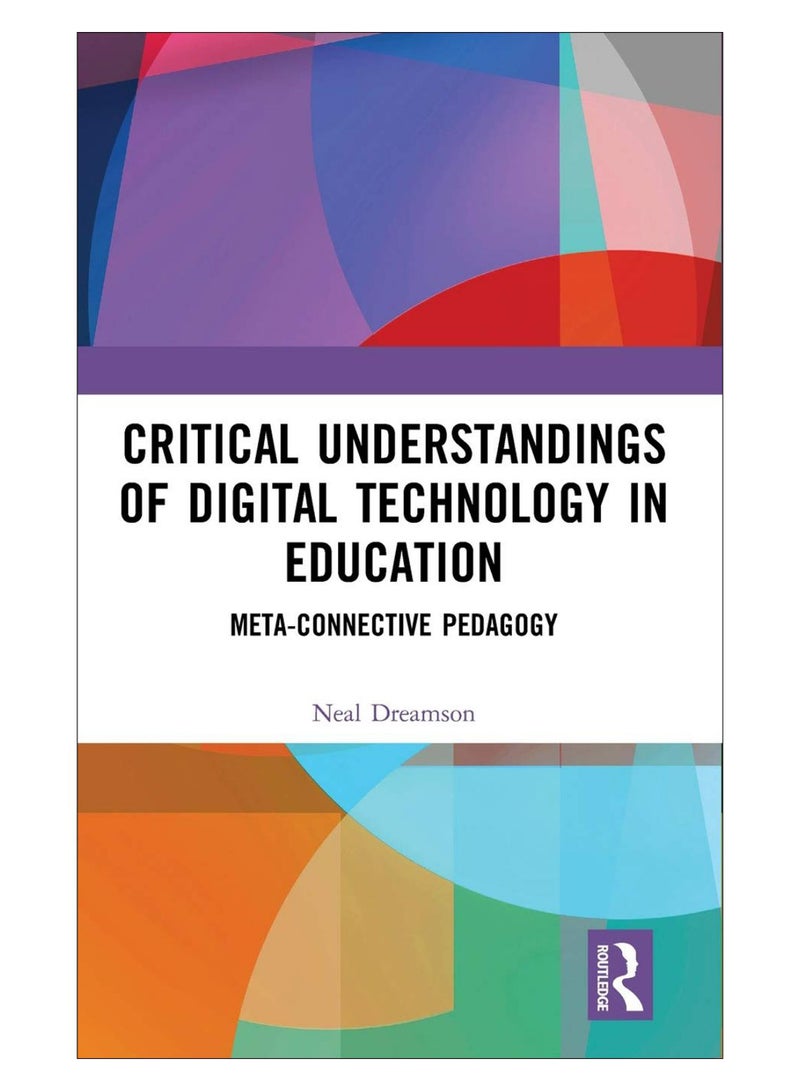 Critical Understandings Of Digital Technology In Education hardcover english - 01-Nov-19 