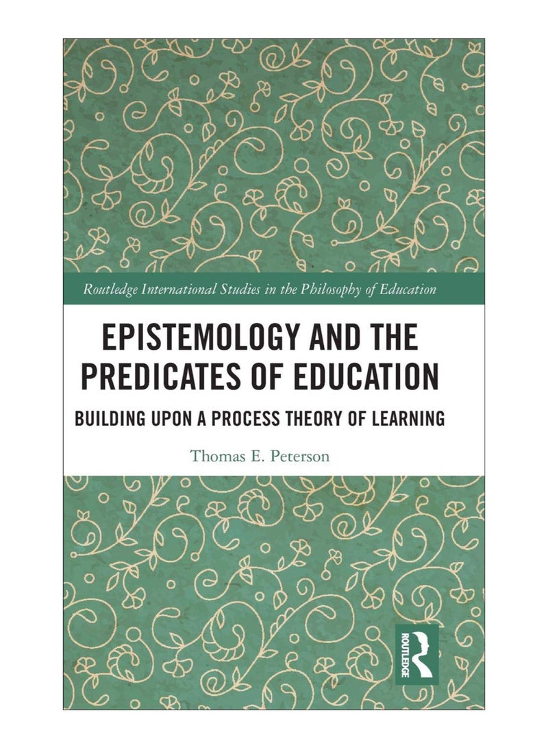 Epistemology And The Predicates Of Education hardcover english - 25-Jul-19 