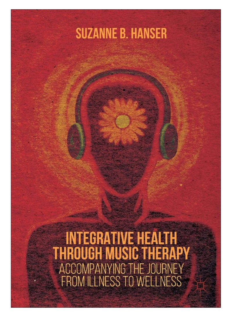 Integrative Health Through Music Therapy paperback english - 30-May-16 