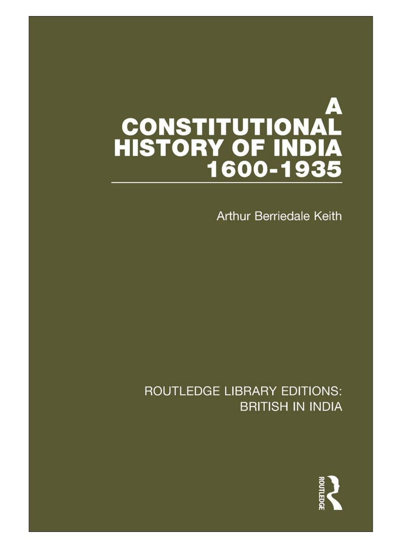 A Constitutional History Of India, 1600-1935 paperback english - 11-Sep-18 