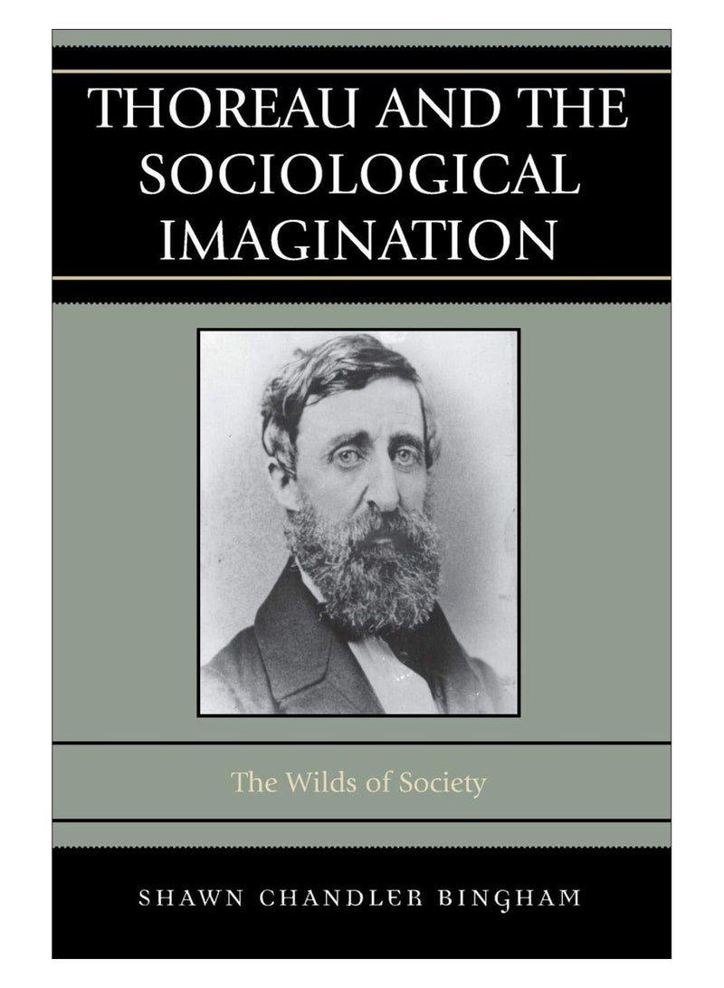 Thoreau And The Sociological Imagination paperback english - 14-Dec-07 