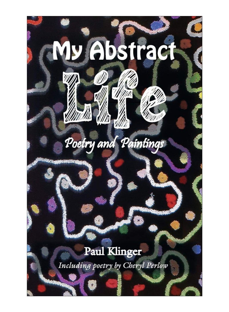 My Abstract Life Paperback English by Paul Klinger - 26-Feb-18 