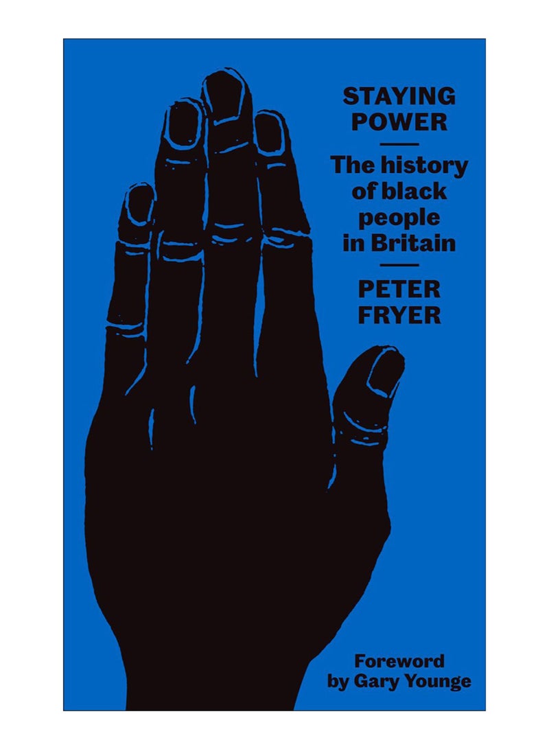 Staying Power Paperback English by Peter Fryer - 20-Sep-18 
