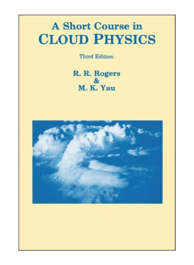 A Short Course In Cloud Physics paperback english - 01-Jan-89 