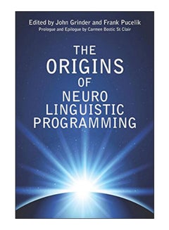 The Origins Of Neuro-Linguistic Programming Paperback English by John Grinder - 41455