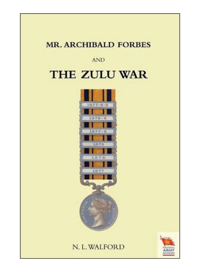 Mr Archibald Forbes And The Zulu War paperback english - 15-Oct-15 