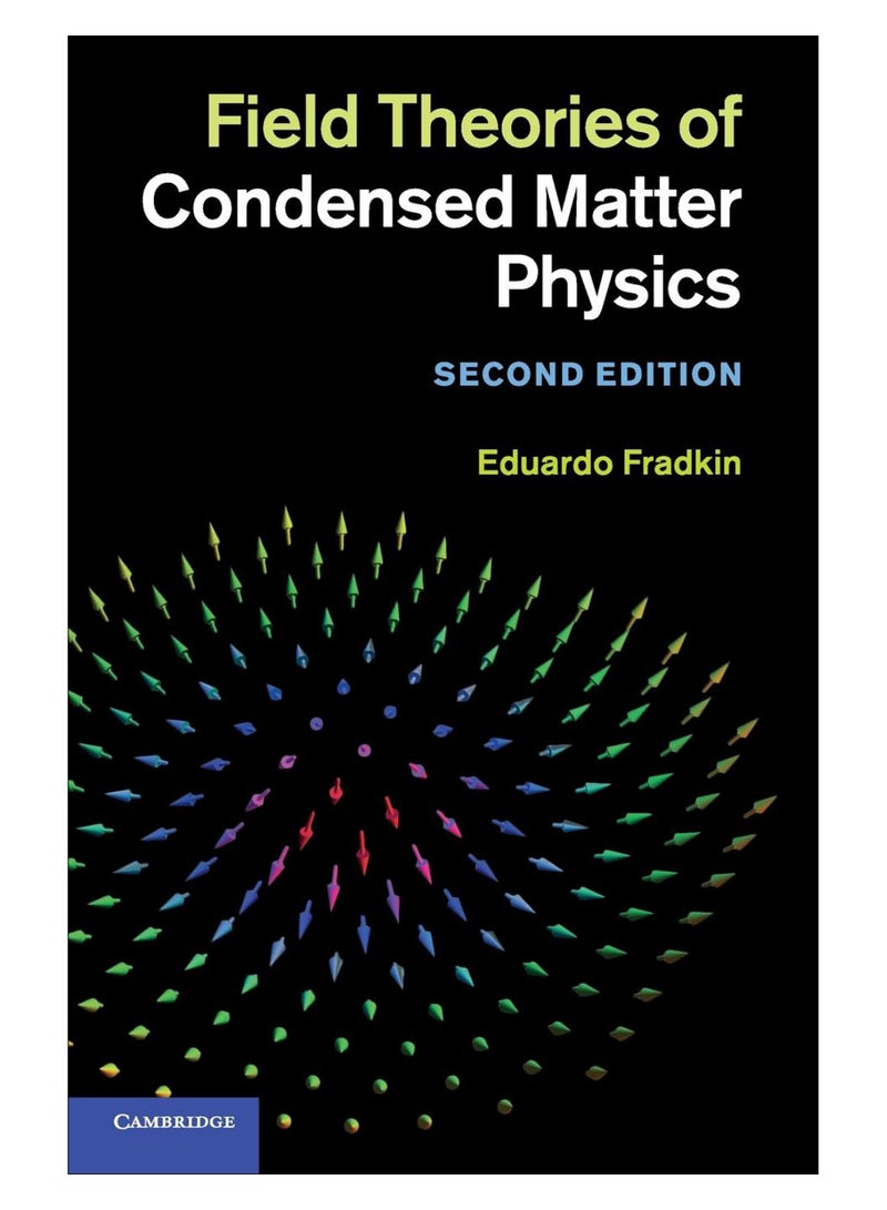 Field Theories Of Condensed Matter Physics hardcover english - 28-Feb-13
