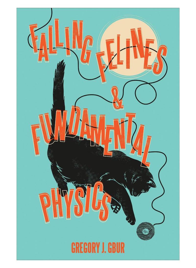 null - Falling Felines And Fundamental Physics Hardcover English by Gregory J. Gbur - 43795 - Image 1