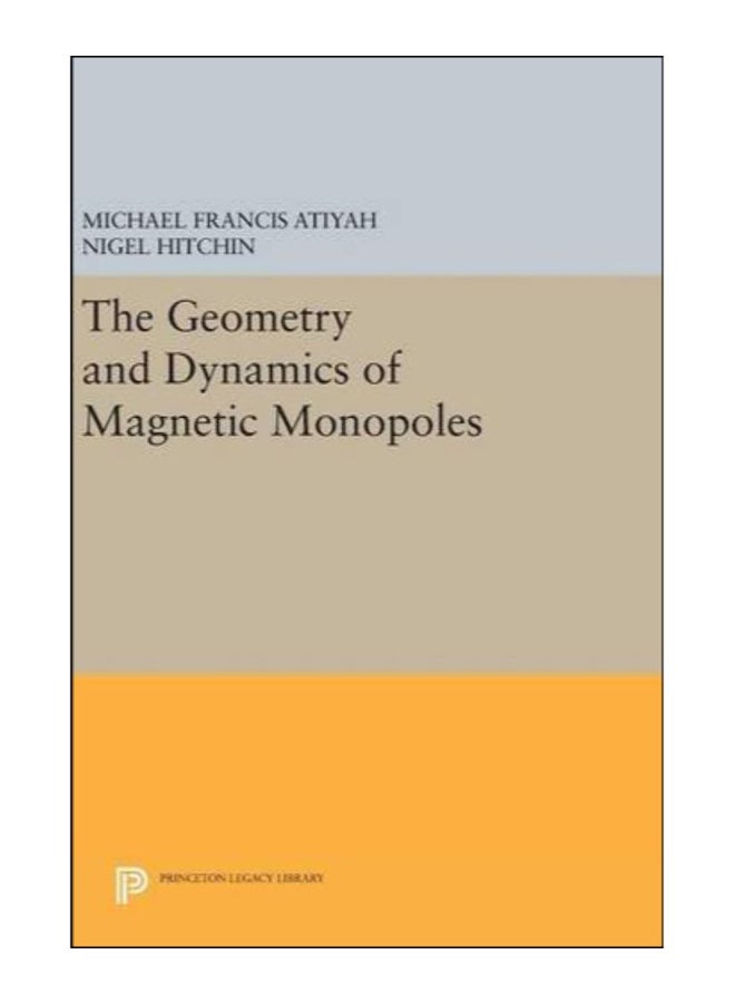 The Geometry And Dynamics Of Magnetic Monopoles hardcover english - 19-Apr-16 
