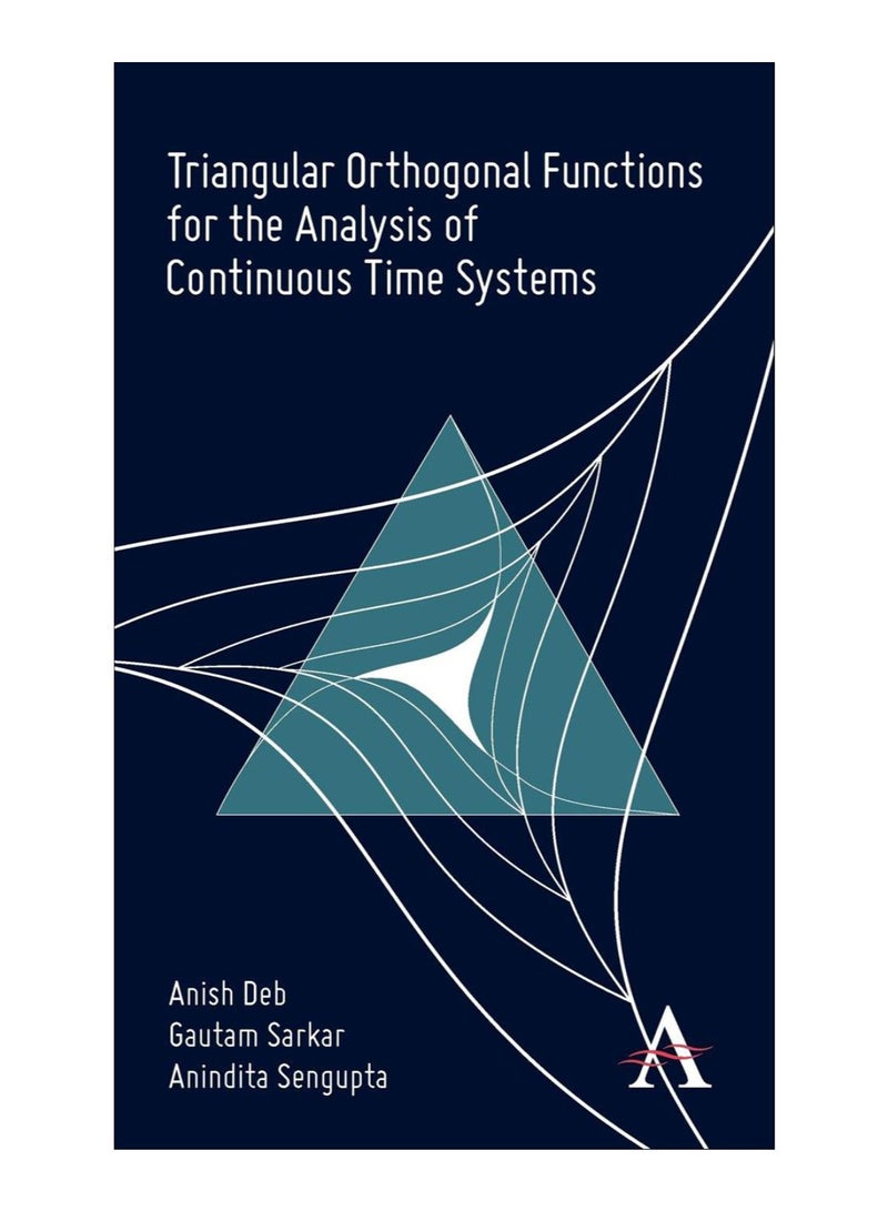 Triangular Orthogonal Functions For The Analysis Of Continuous Time Systems hardcover english - 15-May-11 