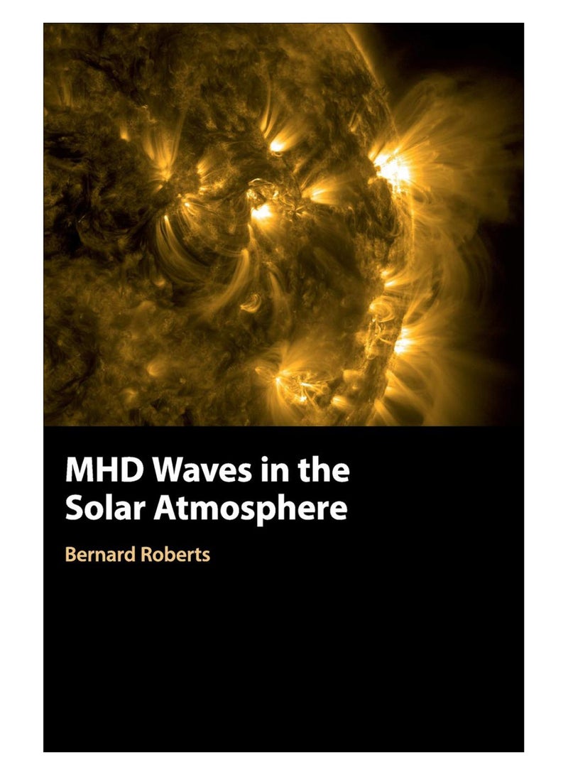 Mhd Waves In The Solar Atmosphere Hardcover English by Bernard Roberts - 18-Jul-19 