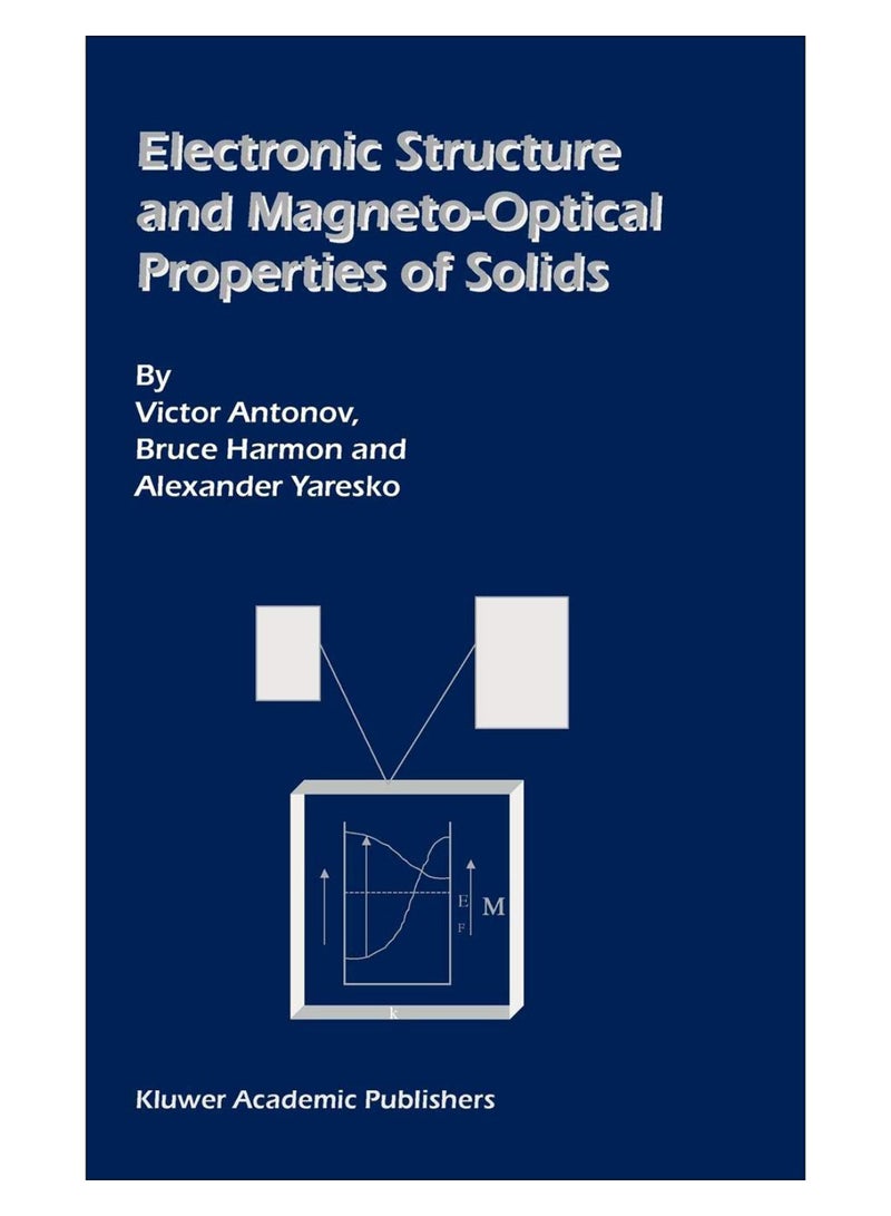 Electronic Structure And Magneto-Optical Properties Of Solids hardcover english - 01-Feb-04 