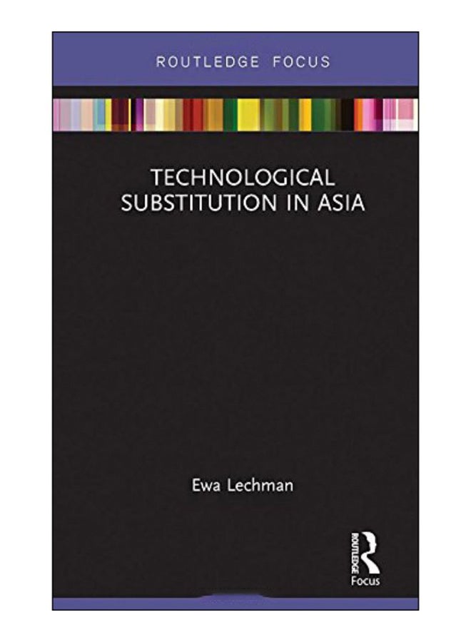 Technological Substitution In Asia hardcover english - 30-Dec-17 