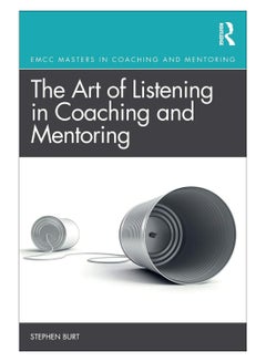 The Art Of Listening In Coaching And Mentoring paperback english - 28-Jun-19 