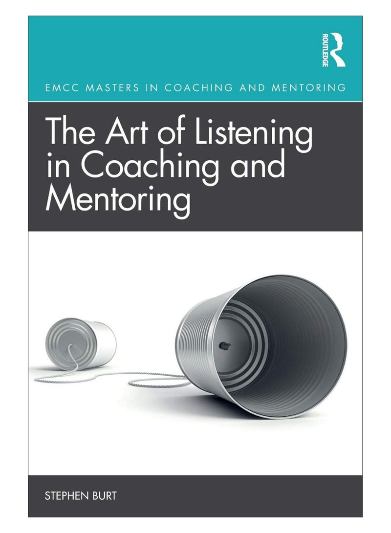 The Art Of Listening In Coaching And Mentoring paperback english - 28-Jun-19 