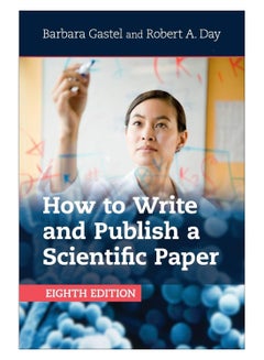 How To Write And Publish A Scientific Paper paperback english - 02-Mar-17 