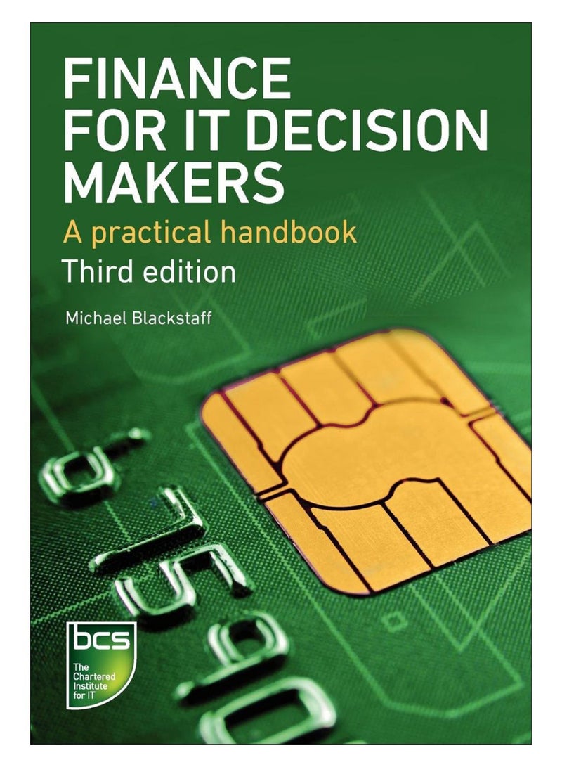 Finance For It Decision Makers Paperback English by Michael Blackstaff - 01-Sep-12 