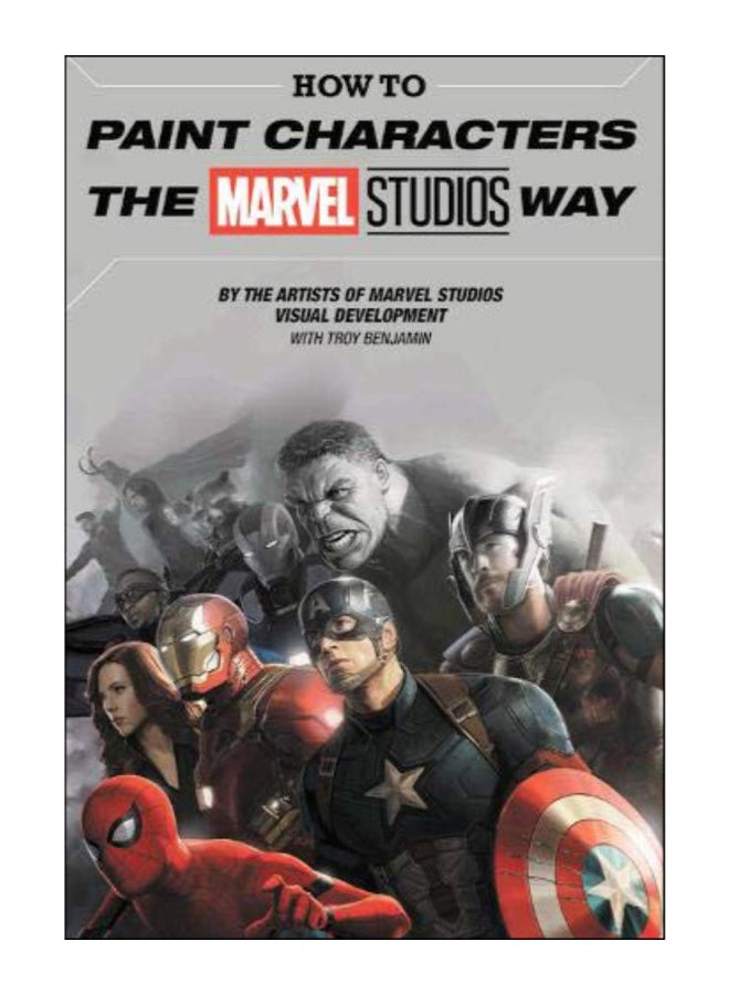 How To Paint Characters The Marvel Studios Way Hardcover English by Marvel Comics - 29-Oct-19 