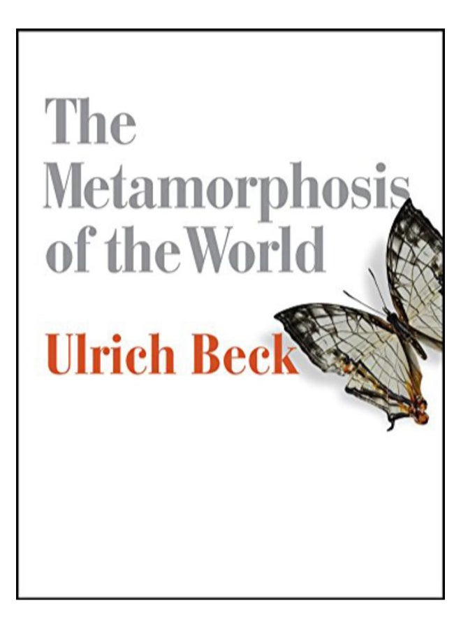 The Metamorphosis Of The World Paperback English by Ulrich Beck - 42811