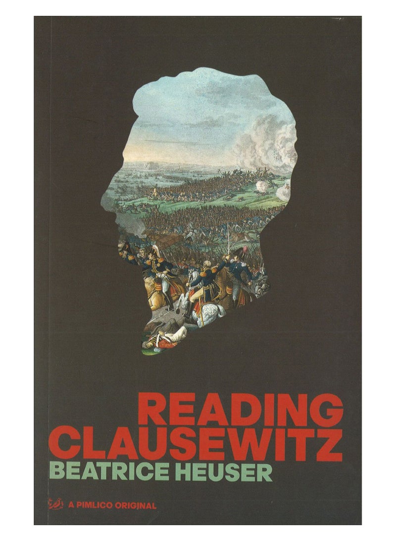 Reading Clausewitz paperback english - 02-May-02 
