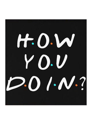 Friends How You Doin MDF Wall Art Multicolour 30x30cm - v1579121108/N33774352A_1