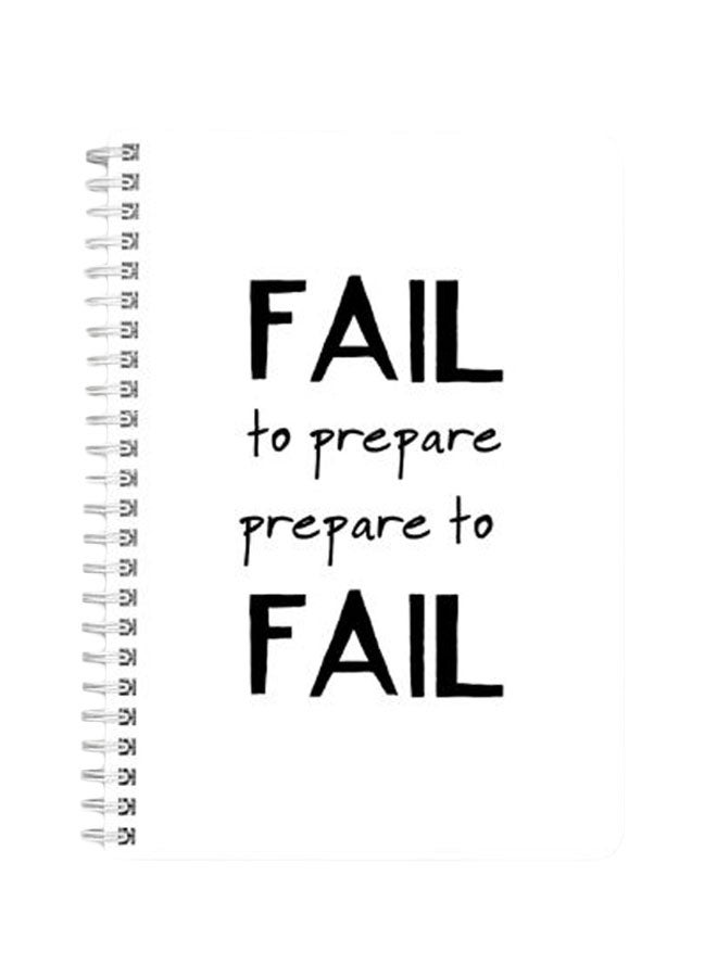 لوحة دفتر ملاحظات بسلك حلزوني بطبعة عبارة "Fail To Prepare" مقاس A5 أسود/ أبيض - Image 1