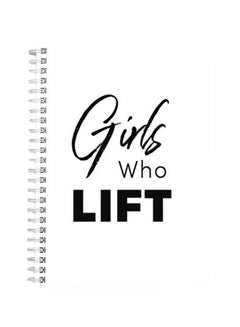 LOWHA Girls Who Lift A5 Spiral Bound Notebook Black/White  - Image 1