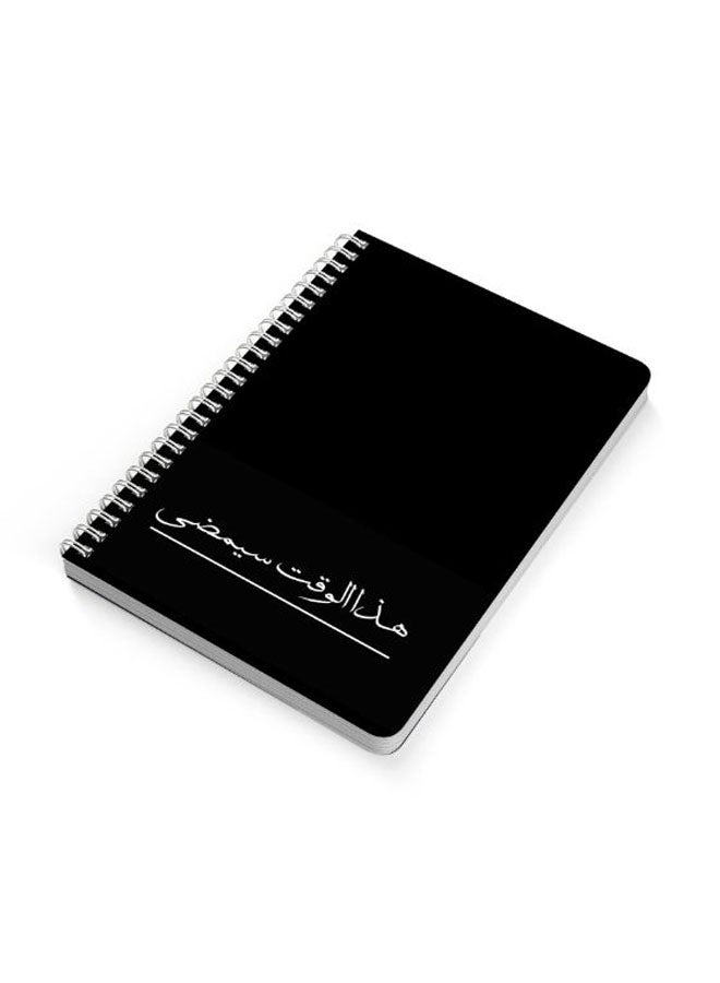 LOWHA - This Time Will Pass A5 Spiral Bound Notebook Black/White - Image 1