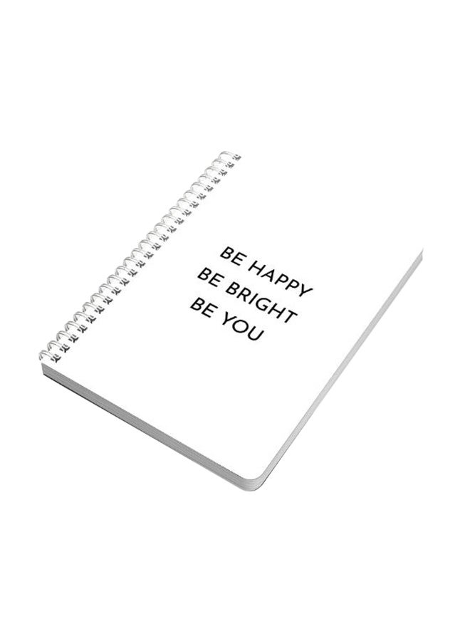 لوحة دفتر ملاحظات بسلك حلزوني مقاس A5 بطبعة عبارة "Be Happy Bright be You" أبيض/ أسود - Image 1