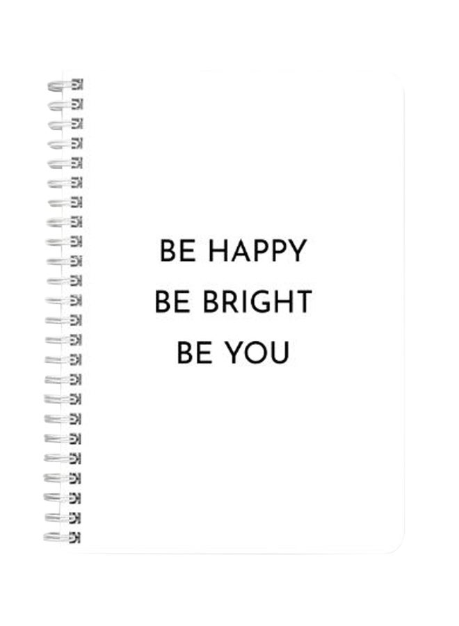 لوحة دفتر ملاحظات بسلك حلزوني مقاس A5 بطبعة عبارة "Be Happy Bright be You" أبيض/ أسود - Image 2