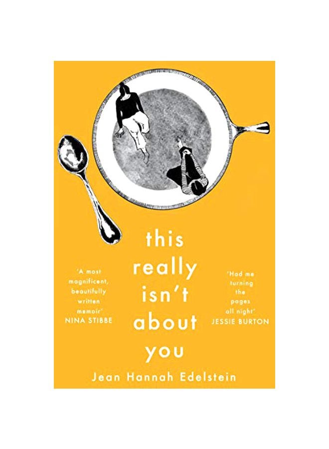 This Really Isn't About You Paperback English by Jean Hannah Edelstein - 43770
