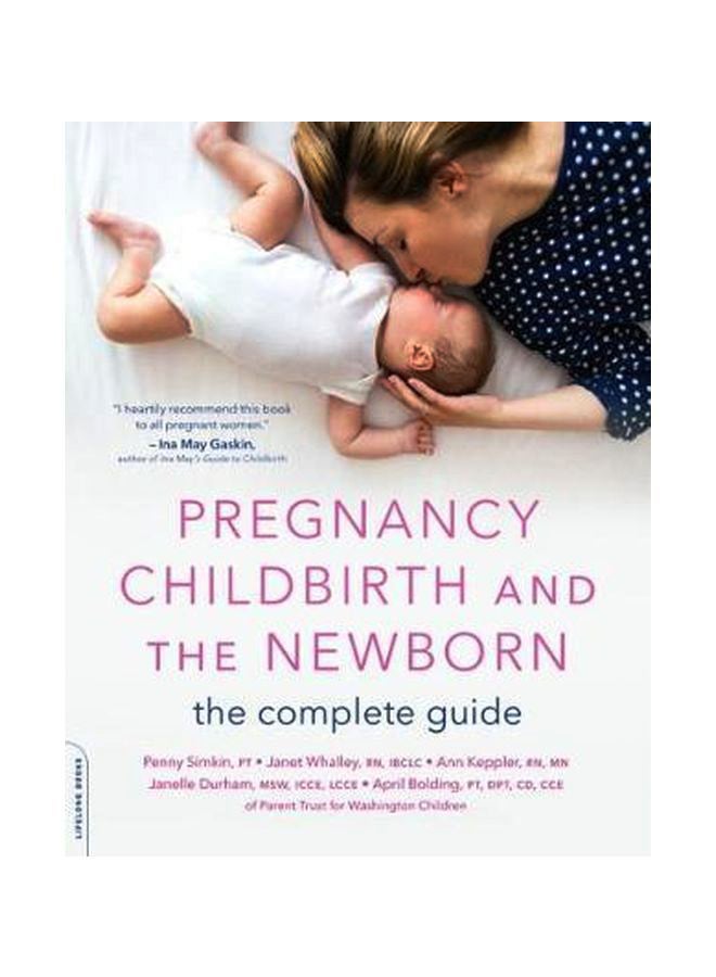 Pregnancy, Childbirth, And The Newborn : The Complete Guide paperback english - 18-Sep-18 