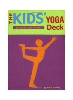 The Kids' Yoga Deck: 50 Poses And Games paperback english - 30-May-03