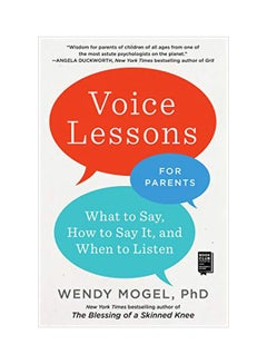 Voice Lessons For Parents: What To Say, How To Say It And When To Listen paperback english - 09-Apr-19