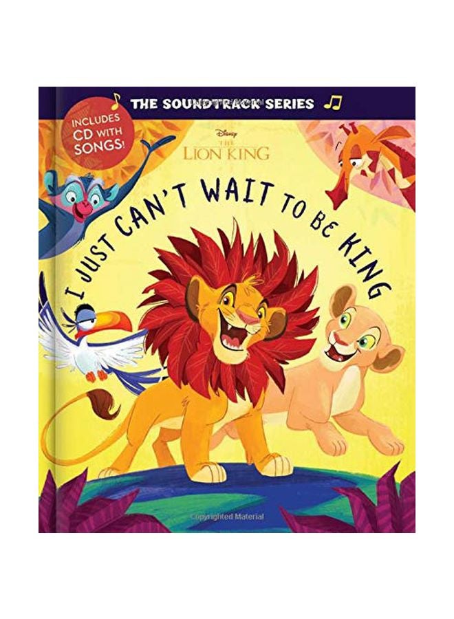 The Lion King: I Just Can't Wait To Be King Hardcover English by Disney Publishing Worldwide - 43620