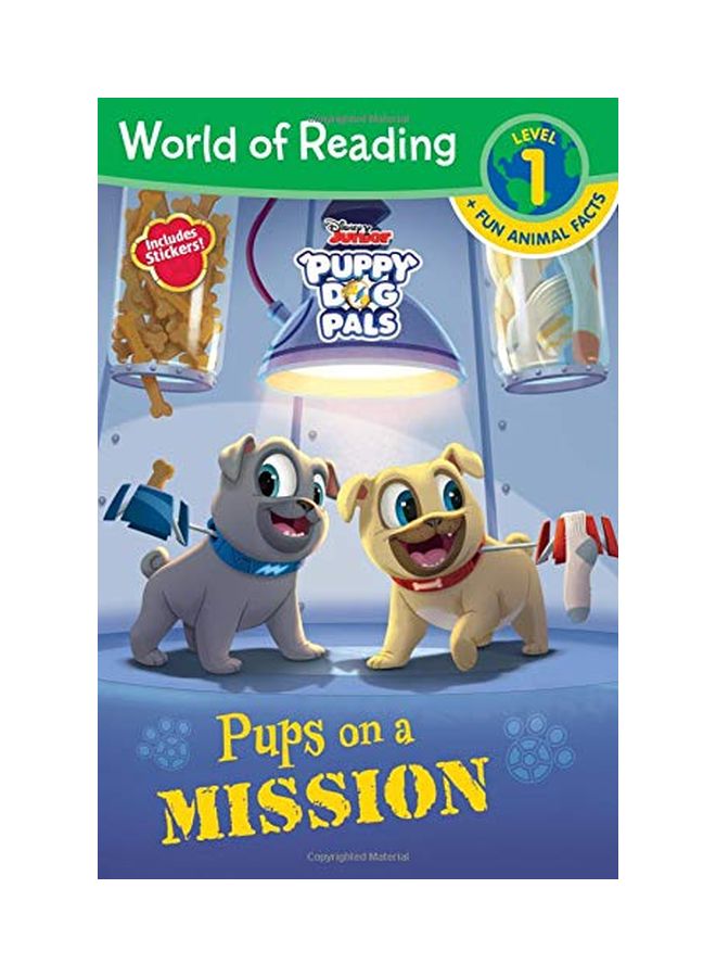 Puppy Dog Pals : Pups On A Mission paperback english - 18-Sep-18