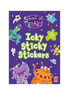 School Of Roars : Icky Sticky Stickers Paperback English by Patrick, Ella/ PowerStation (ILT)/ Pilot Studio (ILT)/ Zieske, Leigh ( - 43559