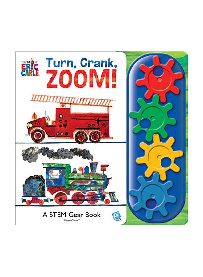 World Of Eric Carle, Turn, Crank, Zoom!: A Stem Gear Sound Book hardcover english - 01-Sep-18