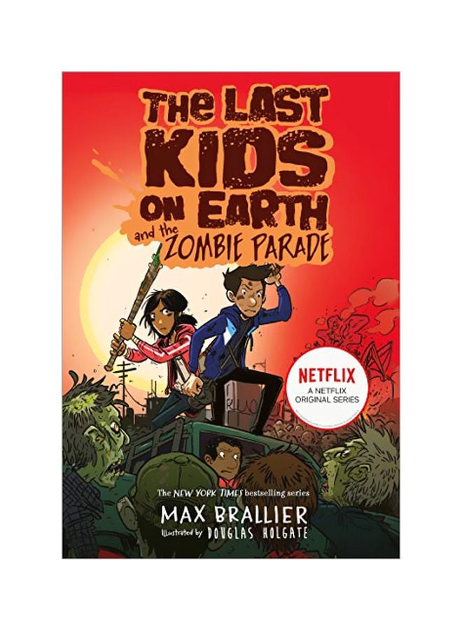 Last Kids On Earth And The Zombie Parade Paperback English by Max Brallier - 2019-08-08