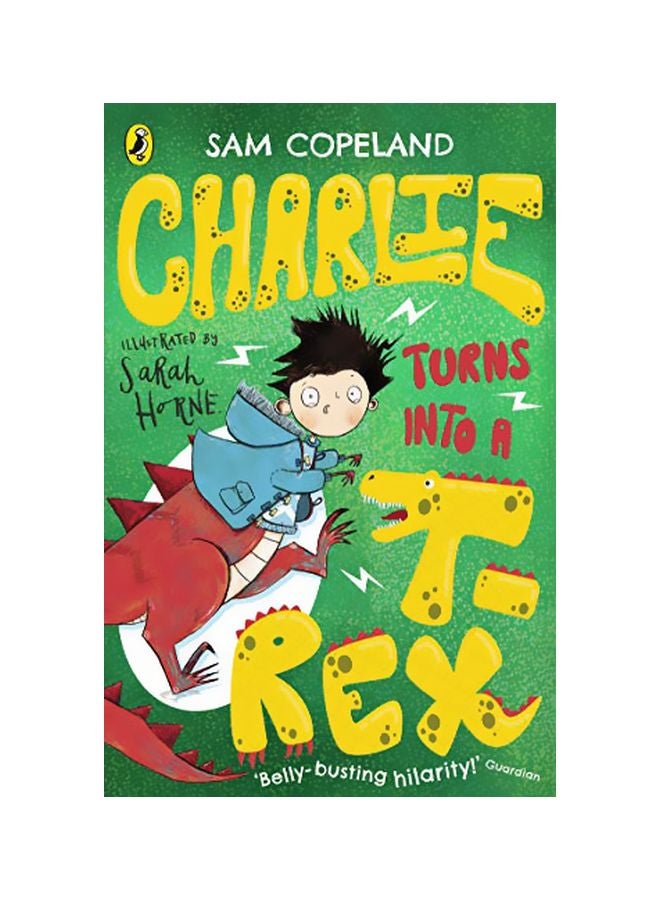 Charlie Turns Into A T-rex Paperback English by Sam Copeland - 43685 