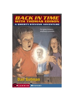 Back In Time With Thomas Edison: A Qwerty Stevens Adventure Paperback English by Dan Gutman - 15-Feb-03