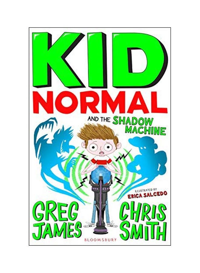 Kid Normal And The Shadow Machine Paperback English by Mr Greg James - 43545 