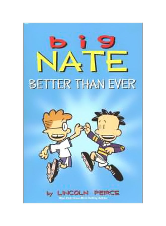 Big Nate Better Than Ever: Big Nate Box Set Volume 6-9 Paperback English by Lincoln Peirce - 08-Oct-19 