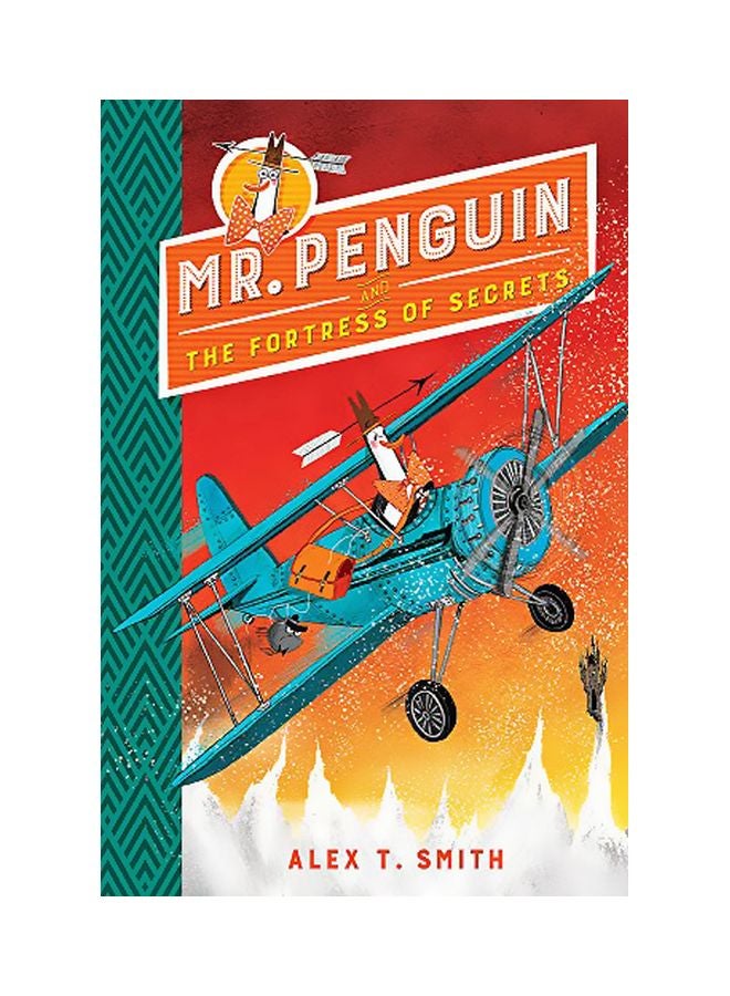 Mr. Penguin And The Fortress Of Secrets Paperback English by Alex T. Smith - 02 May 2019 