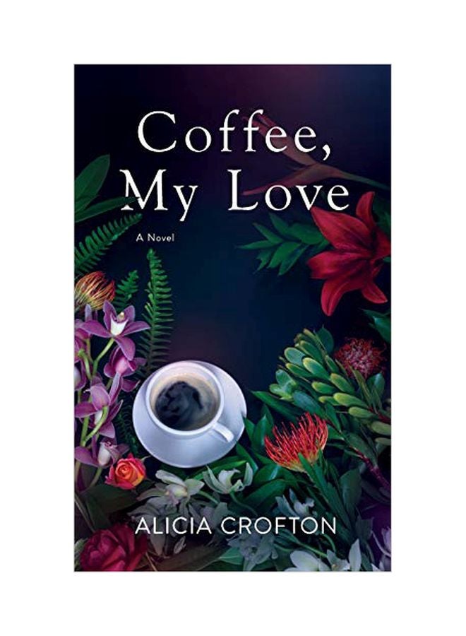 Coffee, My Love paperback english - 10 November 2019
