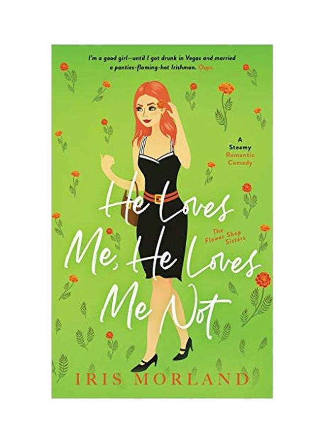He Loves Me, He Loves Me Not: A Steamy Romantic Comedy paperback english - 17 July 2019